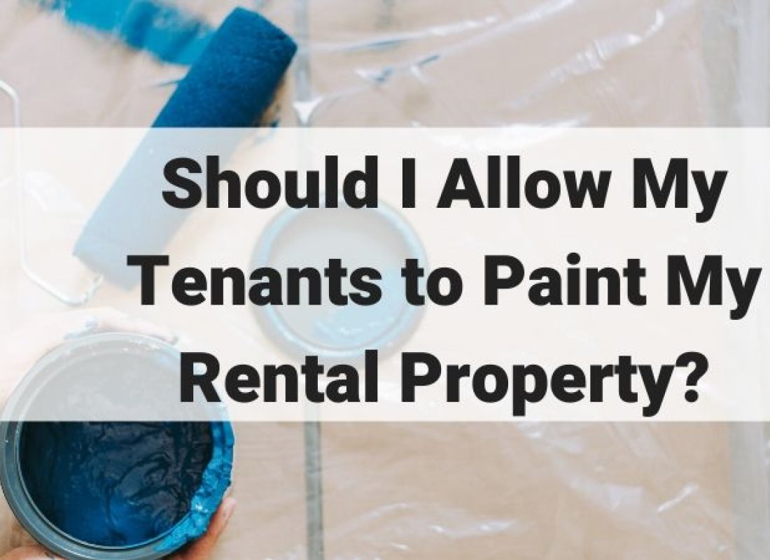 Should I Allow My Tenants to Paint My Rental Property?