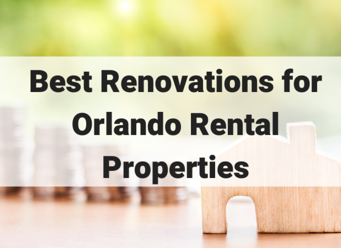 Best Renovations for Orlando Rental Properties
