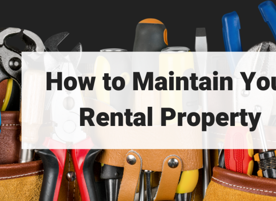 How to Maintain Your Rental Property