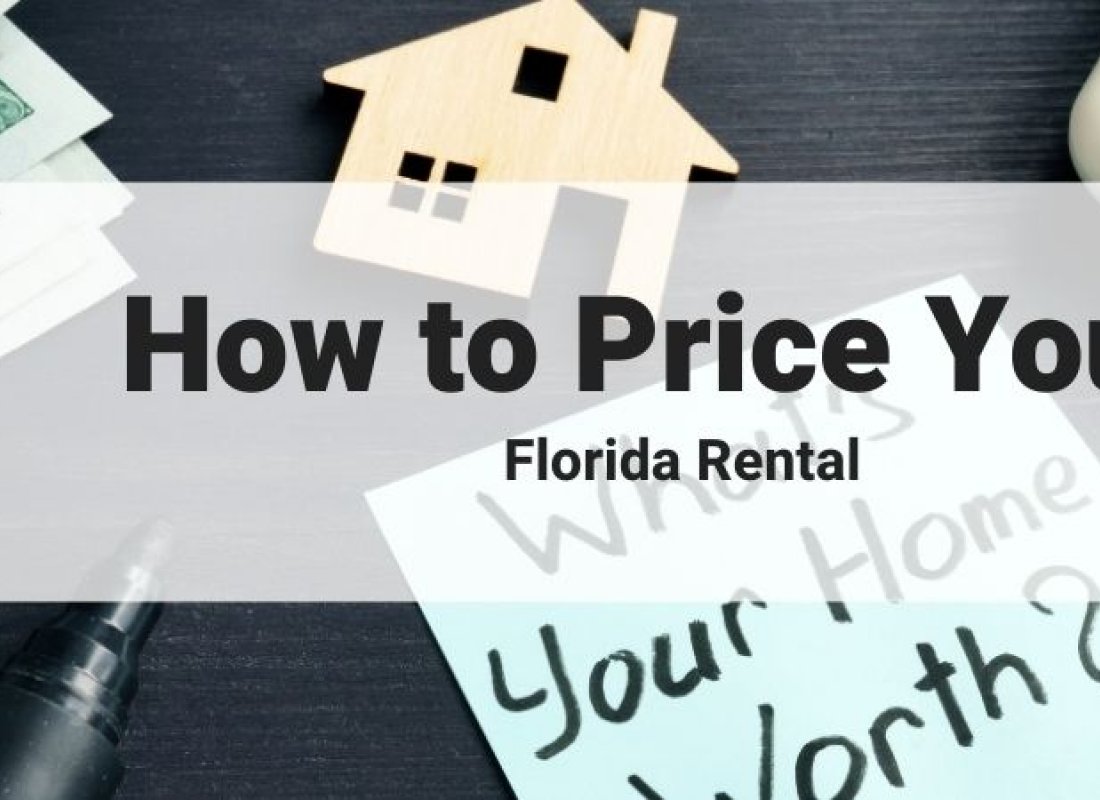 How to Set the Right Rent Price for Your Central Florida Rental Property