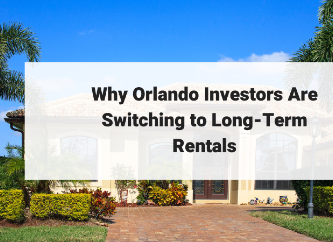 Why Orlando Investors Are Switching to Long-Term Rentals