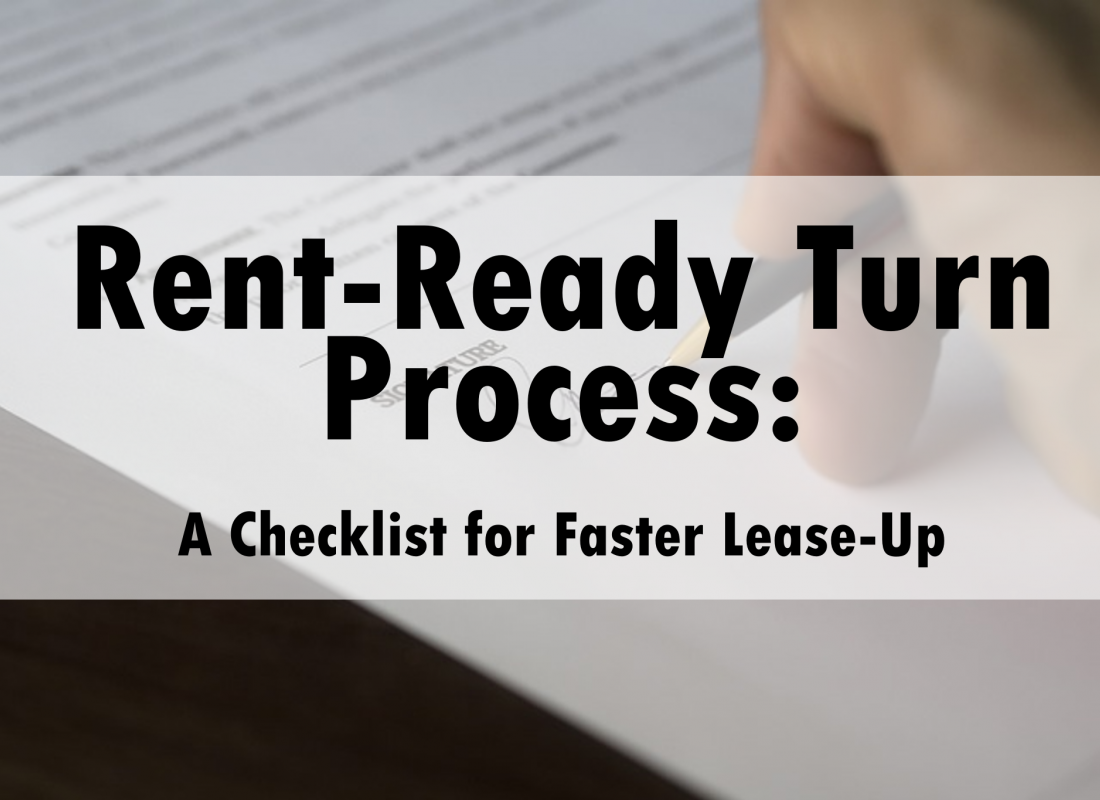 Rent-Ready Turn Process: A Checklist for Faster Lease-Up
