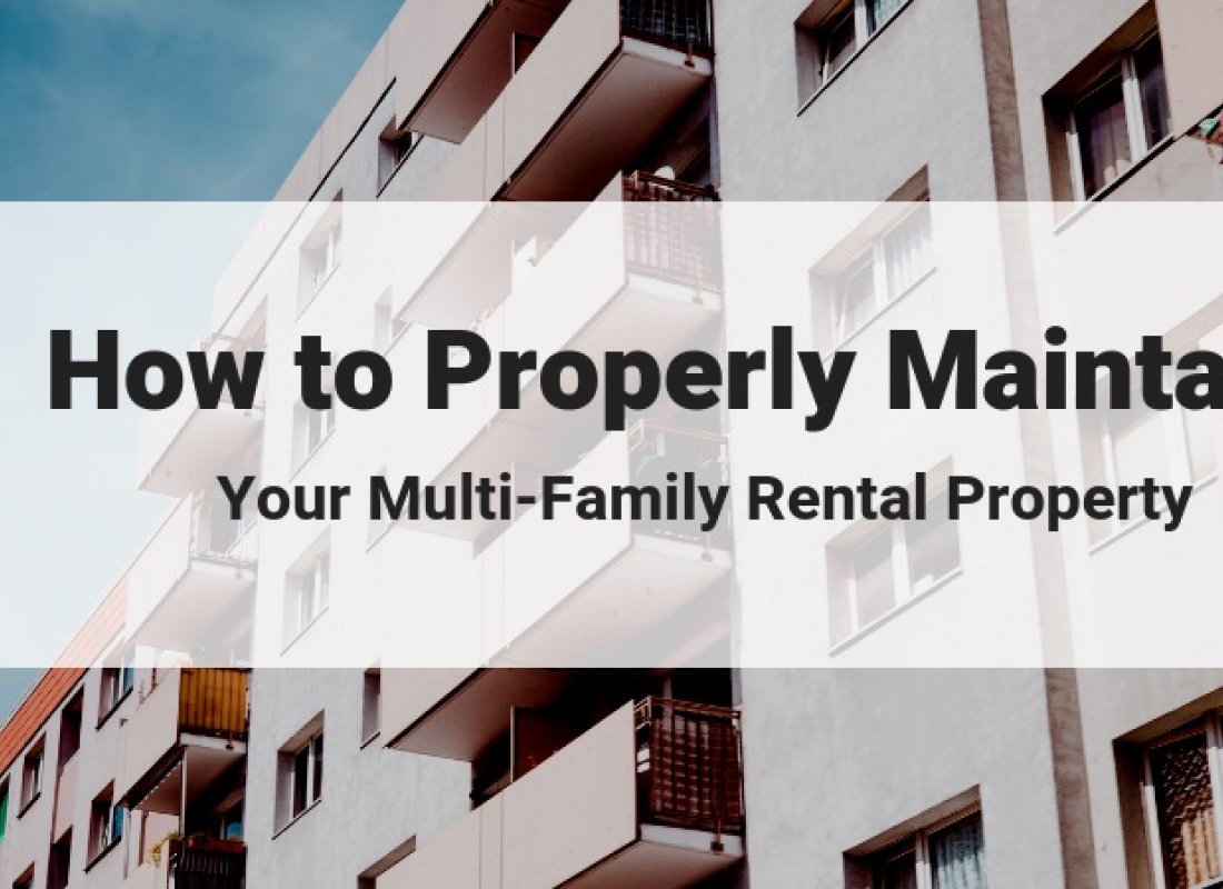 How To Properly Maintain Your Multi-Family Rental Property
