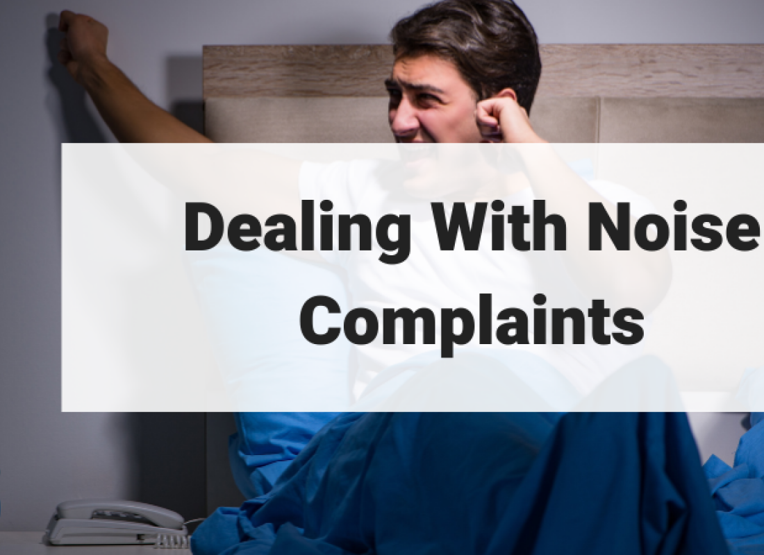 Dealing With Noise Complaints